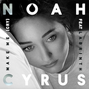 Make Me (Cry) by Noah Cyrus