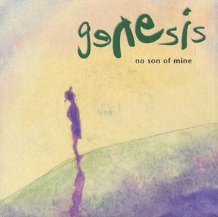"No Son of Mine" by Genesis