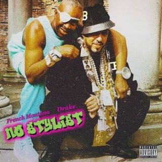 No Stylist by French Montana and Drake.