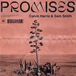 Promises by Calvin Harris and Sam Smith