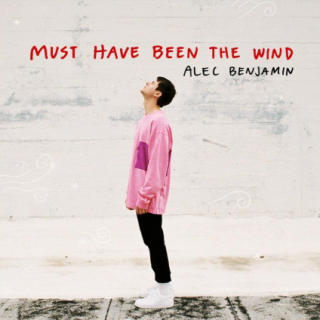 Must Have Been the Wind