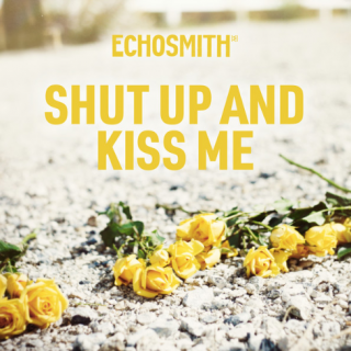 Shut Up and Kiss Me