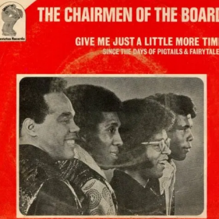 “Give Me Just a Little More Time”