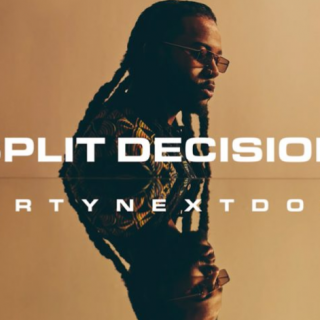 Split Decision by PARTYNEXTDOOR