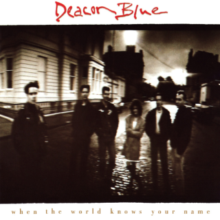 Real Gone Kid by Deacon Blue