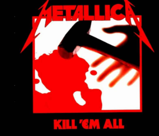 "Seek and Destroy" by Metallica