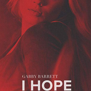 “I Hope” by Gabby Barrett