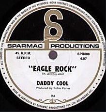 Eagle Rock by Daddy Cool