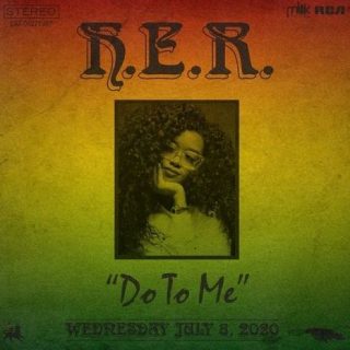 Do To Me by H.E.R.
