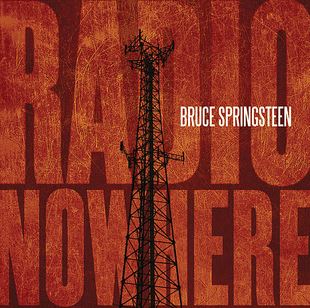 Radio Nowhere by Bruce Springsteen