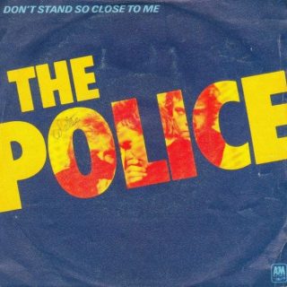 Don't Stand So Close To Me by The Police