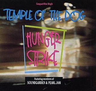 Hunger Strike by Temple of the Dog