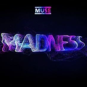 Muse's "Madness"