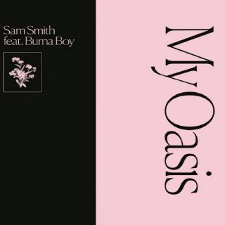 My Oasis by Sam Smith
