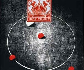 The White Stripes' "Icky Thump"