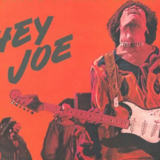 Hey Joe