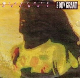 "Electric Avenue" by Eddy Grant