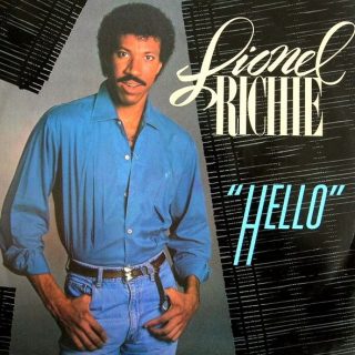 Hello by Lionel Richie