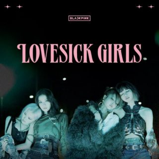 Lovesick Girls by BLACKPINK