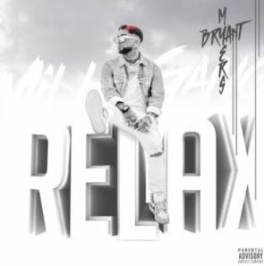 Relax by Bryant Myers