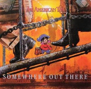 Somewhere out There by Linda Ronstadt and James Ingram