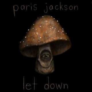Let Down by Paris Jackson