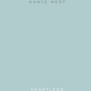 Heartless by Kanye West