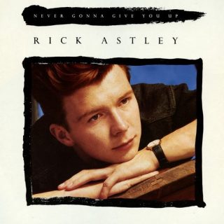 Never Gonna Give You Up