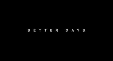 Better Days