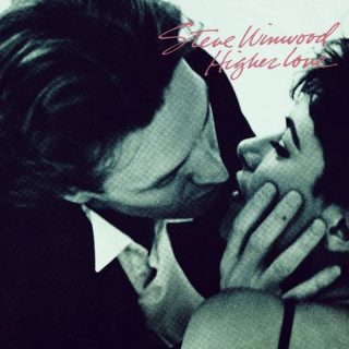 Steve Winwood’s “Higher Love”