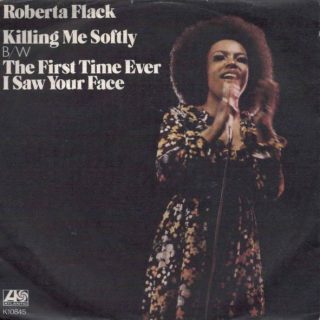 Roberta Flack’s “The First Time Ever I Saw Your Face”