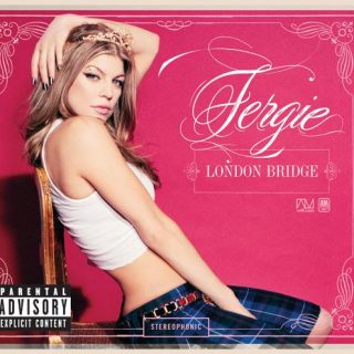 Fergie's "London Bridge"