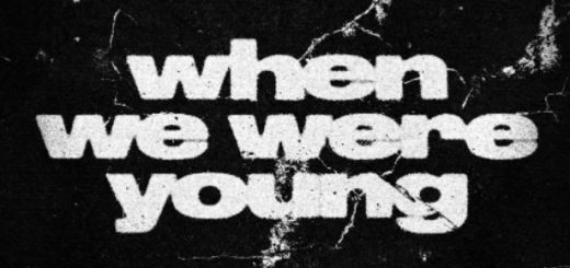 When we were young