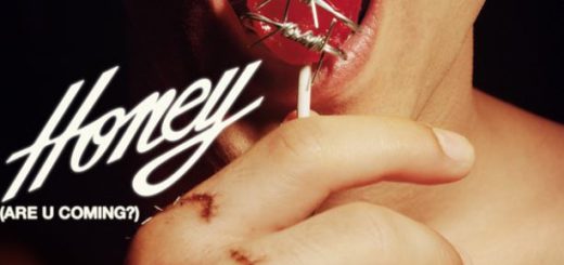 HONEY (ARE U COMING?)