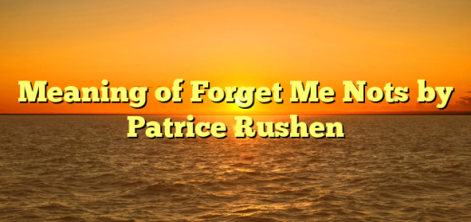 Meaning of Forget Me Nots by Patrice Rushen