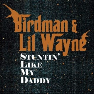 Stuntin' Like My Daddy