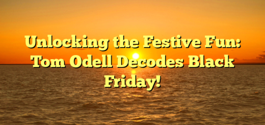 Unlocking the Festive Fun: Tom Odell Decodes Black Friday!